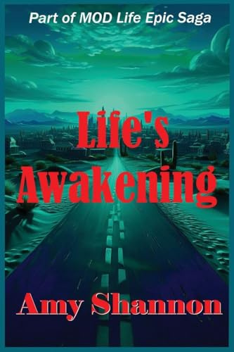 Life's Awakening (Mod Life Epic Saga, Band 30)