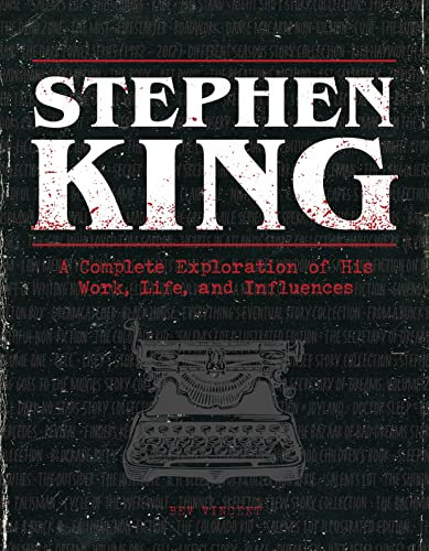 Stephen King: A Complete Exploration of His Work, Life, and Influences (English Edition)