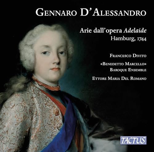 D’Alessandro: Arie dall’opera “Adelaide”, Hamburg 1744