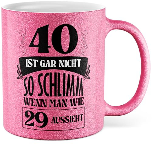 Tasse 40 Geburtstag Geschenk 40 ist gar nicht so schlimm, wenn man wie 29 aussieht Kaffeetasse Vierzig Jahre 40ter 1985 Geschenkidee für Freunde Mann Frau Kollege Geburtstagsgeschenk Witz