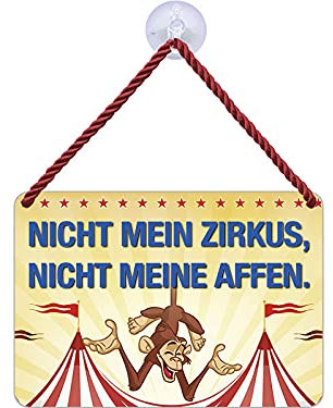 Blechwaren Fabrik Braunschweig Kulthänger Blechschild - Nicht Mein Zirkus - Nicht Meine AFFEN KH116