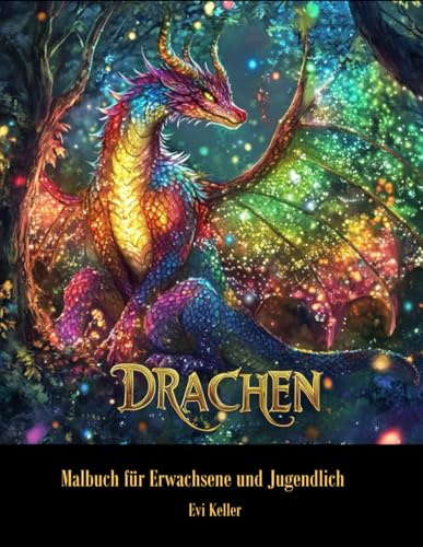 Drachen: Malbuch für Erwachsene und Jugendliche