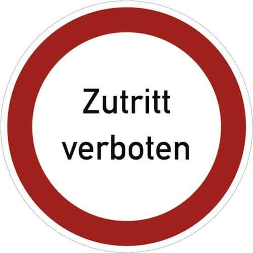 Dreifke® Schild Zutritt verboten, Textschild, Alu, Ø 200 mm
