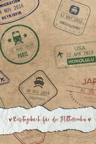 Reisetagebuch für die Flitterwochen: Hochzeitsreise-Tagebuch für die Urlaubsreise zum Ausfüllen | ca. DIN A 5, 108 Seiten, Hardcover | inkl. Packliste ... | Tolles Geschenk fürs Brautpaar & Ehepartner