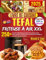 Livre De Cuisine Tefal Friteuse À Air XXL: 250+ recettes délicieuses et saines avec photos || Des repas rapides et faciles pour les réunions de famille et la cuisine de tous les jours