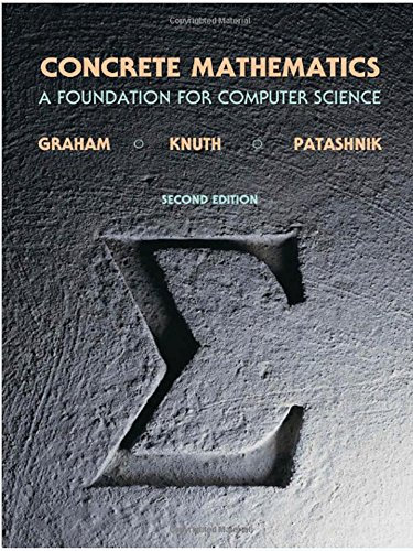 Concrete Mathematics: A Foundation for Computer Science (2nd Edition) (English Edition)