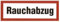 Schild Text Rauchabzug RWA Kunststoffplatte 150x51mm