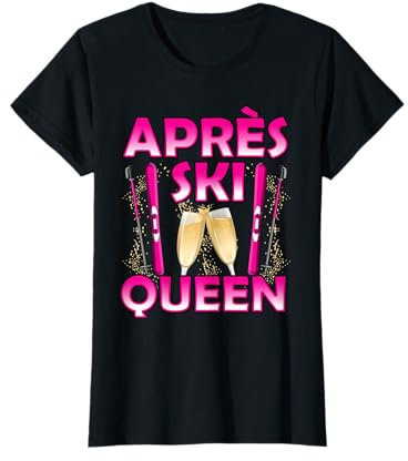 Lustig Apres Ski Queen Skier Winterurlaub Frauen Spruch T-Shirt
