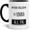 Tasse mit SpruchYour English is Under All Pig - Denglish/Denglisch/Geschenk-Idee/Lustig/Witzig/Spaß/Fun/Lehrer/Innen & Henkel Schwarz