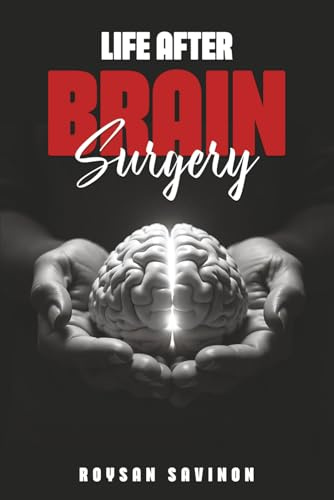 Life After Brain Surgery