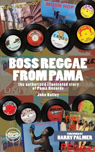 Boss Reggae From Pama: Forward from Harry Palmer