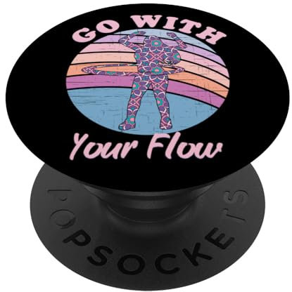 Go with your Flow Hoop Dancer Hooping Hoop Lovers Hula PopSockets Klebender PopGrip