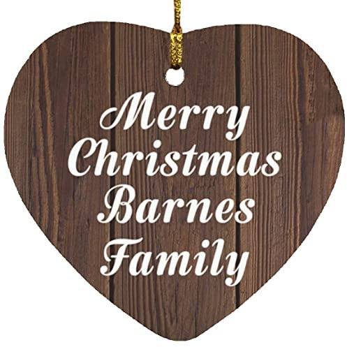 Designsify Christmas Tree Decoration, Merry Christmas Barnes Family, Heart Ornament D, Gifts for Birthday Anniversary Valentines Mom Mothers Fathers Day Party, to Men Women Him Her Friend Mom