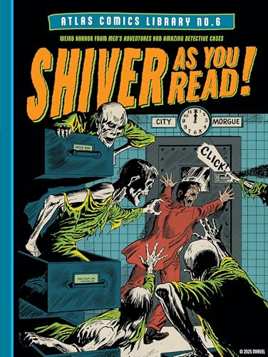 The Atlas Comics Library No. 6: Shiver as You Read! (The Fantagraphics Atlas Comics Library)