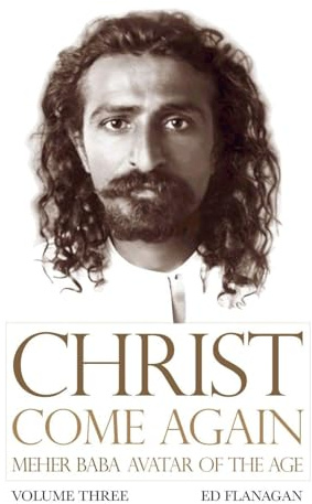 Christ Come Again Volume Three