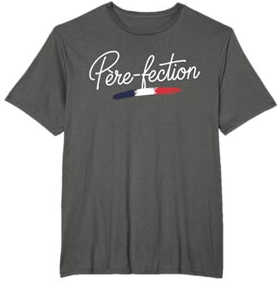 Père-Fection Cadeau Papa Humour Fête des Pères T-Shirt