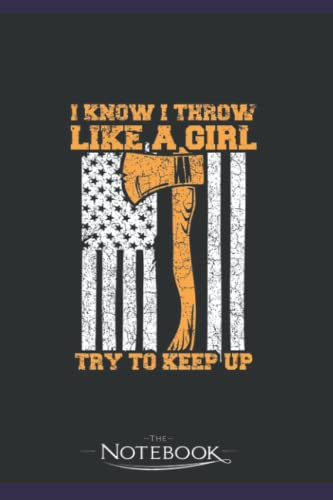 Notebook: 4th of July Design for your Patriotic Axe throwing Wife: Journal, Planner, Diary, Lined College Ruled Paper, Notebook 6x9 120 Pages