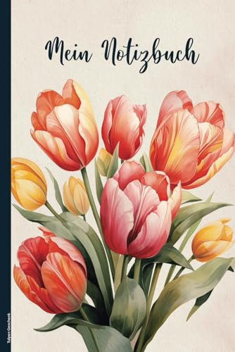 Tulpen Geschenk: Notizbuch Tulpe schönes Buch mit Tulpenstrauß Motiv liniertes Notizheft A5 als Tagebuch und Schreibheft Geschenkidee zum Geburtstag für Freundin Kollegin und Blumenliebhaber