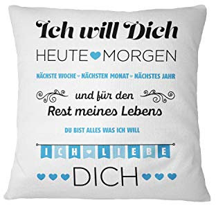 Tassenbrennerei Kissen mit Spruch Ich Will Dich, Ich Liebe Dich - Geschenk für Frau, Freundin - Kissenhülle inklusive Kissen (Hellblau)