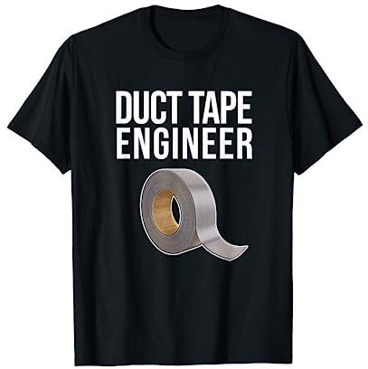 Duct Tape Engineer, Heimwerker, lustiges Duct Tape T-Shirt