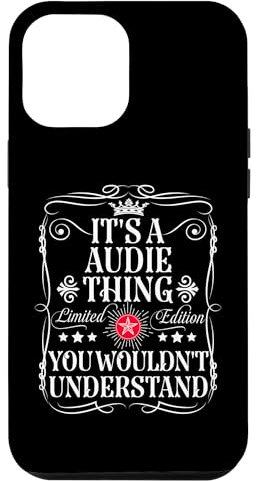 Hülle für iPhone 12 Pro Max Audie Name It's A Audie Thing You Wouldn't Understand