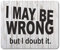 Destination Vinyl Ltd Sarcastic Funny Wrong Mouse Mat Pad - Office Secret Santa Gift Computer #13238