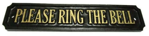 Rectangular Please Ring The Bell Wall Sign/ Door Plaque