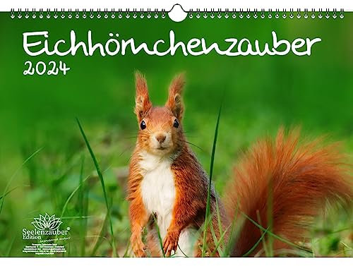 Eichhörnchenzauber DIN A3 Kalender für 2024 Eichhörnchen - Seelenzauber