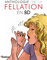 Anthologie de la fellation en bande dessinée (French Edition)