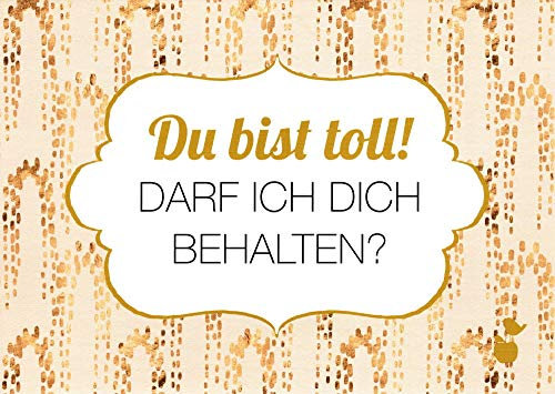 Postkarte Sprüche & Humor Du bist toll! Darf ich Dich behalten?