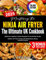 Mastering the Ninja Air Fryer – The Ultimate UK Cookbook: Delicious, Healthy & Quick Recipes for the Whole Family – Master Oil-Free Frying with Breakfasts, Mains, Snacks & More! (UK Measurement)