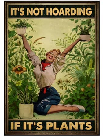 BelleVive Vintage-Poster It‘s Not Hoarding If It's Plants, Lustige Gartendekoration, Gartengeschenke, Gartenschild für lustiges Wandkunst-Poster, Für die Wanddekoration im Homeoffice