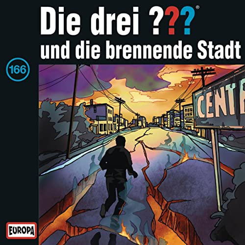 Die drei ??? und die brennende Stadt: Die drei ??? 166