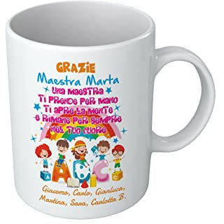 Tazza Maestra Personalizzata - Nomi Alunni – Nome Maestra - Grazie Maestra – Prende per mano - apre la mente - Resta nel Cuore - Insegnante Figlio Piccolo - Figlia Piccola - Idea Regalo Maestre