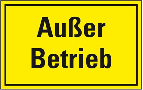 KSIGN Hinweisschild Außer Betrieb, Kunststoff, 200x150mm