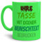 Tasse selbst gestalten/mit eigenem Text beschriften/Wunsch-Name/Spruch-Tasse/Neon Grün/Links & Rechts vom Henkel Bedruckt