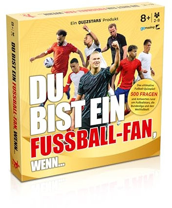 Du bist EIN Fussball - Fan, wenn - Quiz-Brettspiel mit 500 Fragen & Antworten zur Bundesliga + Weltfussball - Für 2-8 Spieler - Alter 8+ - Fussball-Quiz - Deutsch - Quizstars