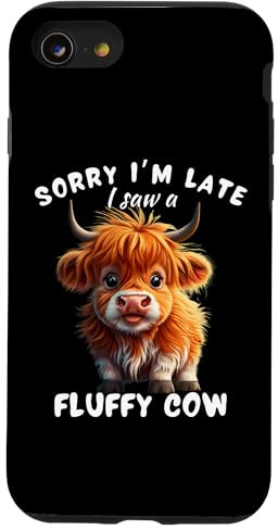 Sorry I'm Late I saw a Fluffy Cow Funny Cute Highland Cow Case for iPhone SE (2020) / 7 / 8