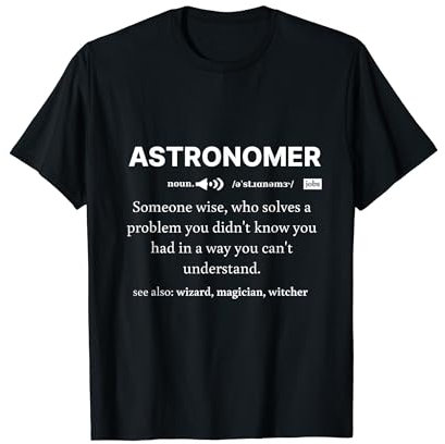 Astronomie Outfit Lustig Geschenke Erwachsene Männer Damen T-Shirt