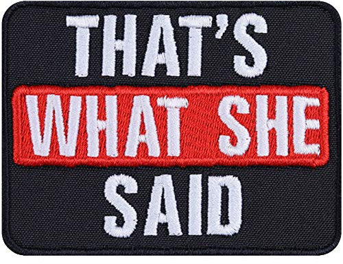 That's what she said Spaß Aufnäher gestickt Anspielung Aufbügler Humor Patch lustiger Spruch Bügelbild Geburtstagsgeschenk zum annähen/aufbügeln für alle Stoffe | 80x60mm