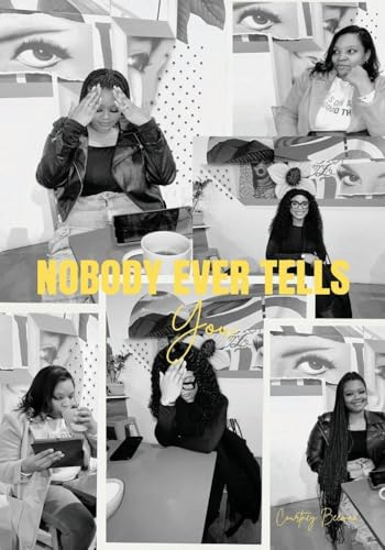 Nobody Ever Tells You
