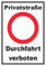HB-Druck Privatstraße Durchfahrt verboten Schild A3 (297x420mm)