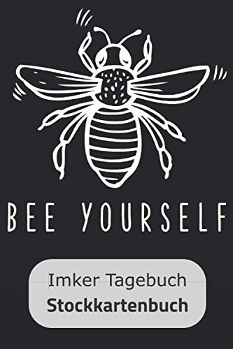 Imker Tagebuch Stockkartenbuch: Bienen Stockbuch mit Stockkarten für Bienenzüchter oder Hobbyimker | Journal für die Bienenzucht