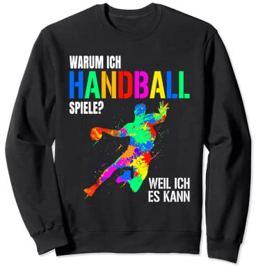 Handball Spieler Designs für Männer Frauen und Handball Fans Sweatshirt