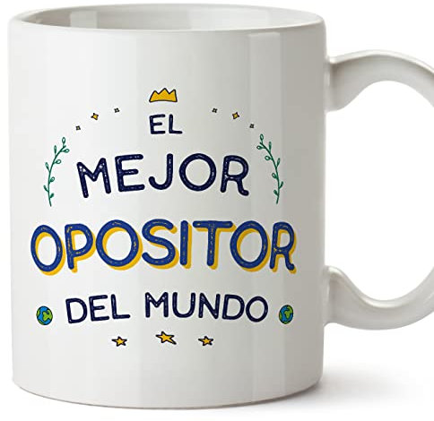 MUGFFINS Tazas para OPOSITOR hombre - En Español - Mejor del Mundo - 11 oz / 330 ml - Regalo original y divertido