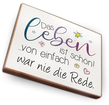 Kühlschrankmagnet mit Spruch - D - Handmade aus Buchenholz - Magnet für Kühlschrank Süß Witzig Lustig - Küchen Kühlschrank Deko 6.5cm x 5cm - Geschenk-Idee (Das Leben ist schön)