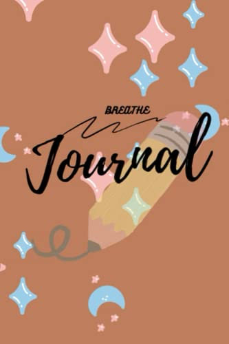 Breathe Notebook: Breathe Think Pad