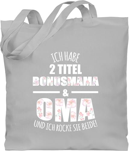 Baumwolltasche - Mama - Taschen - Ich habe 2 Titel Bonusmama & Oma und ich rocke sie beide! - Unisize - Hellgrau - geschenk tasche zum muttertag mutter stoffbeutel muttertagsgeschenk von kindern mom