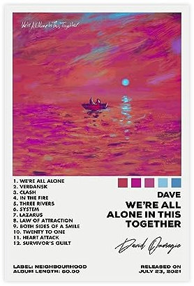 Dave Poster Were All Alone In This Together Tracklist Album Poster Leinwand Poster Wandkunst Dekor Druck Bild Gemälde für Wohnzimmer Schlafzimmer Dekoration 30 x 45 cm
