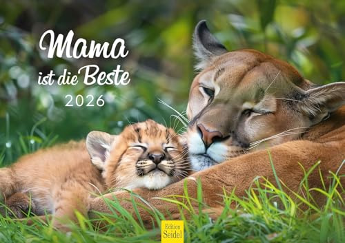 Edition Seidel Premium Kalender Mama ist die Beste 2026 Format DIN A3 Wandkalender Tierwelt Tier Kinder Familie Kuh Löwe Eule Elefant Pferd Affe Schaaf Pinguin Christian Müringer